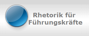 Rhetorik f�r 
F�hrungskr�fte
