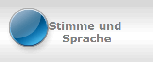 Stimme und 
Sprache