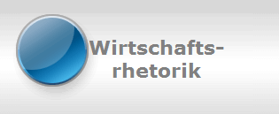 Wirtschafts-
rhetorik
