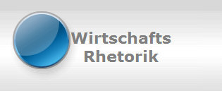 Wirtschafts
Rhetorik