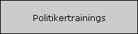 Politikertrainings
